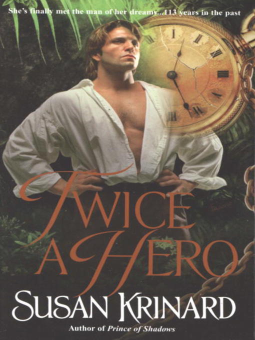 Title details for Twice a Hero by Susan Krinard - Available